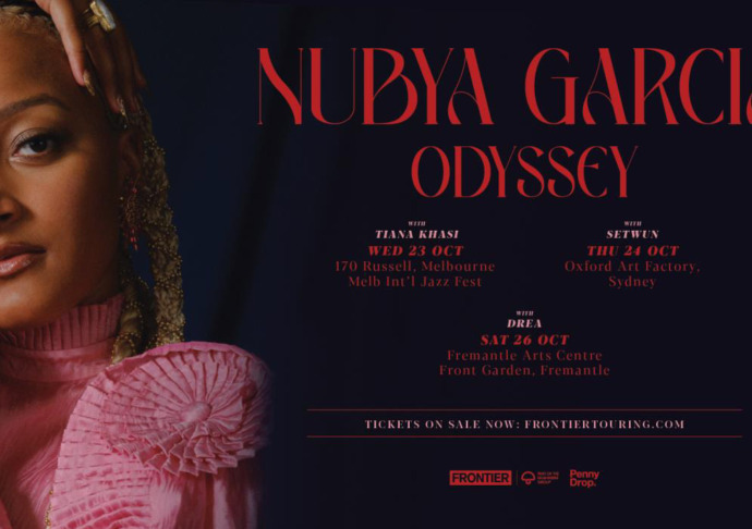 Image forSAXOPHONIST AND JAZZ LUMINARY, NUBYA GARCIA, ANNOUNCES SPECIAL GUEST DREA AT FREMANTLE ARTS CENTRE
