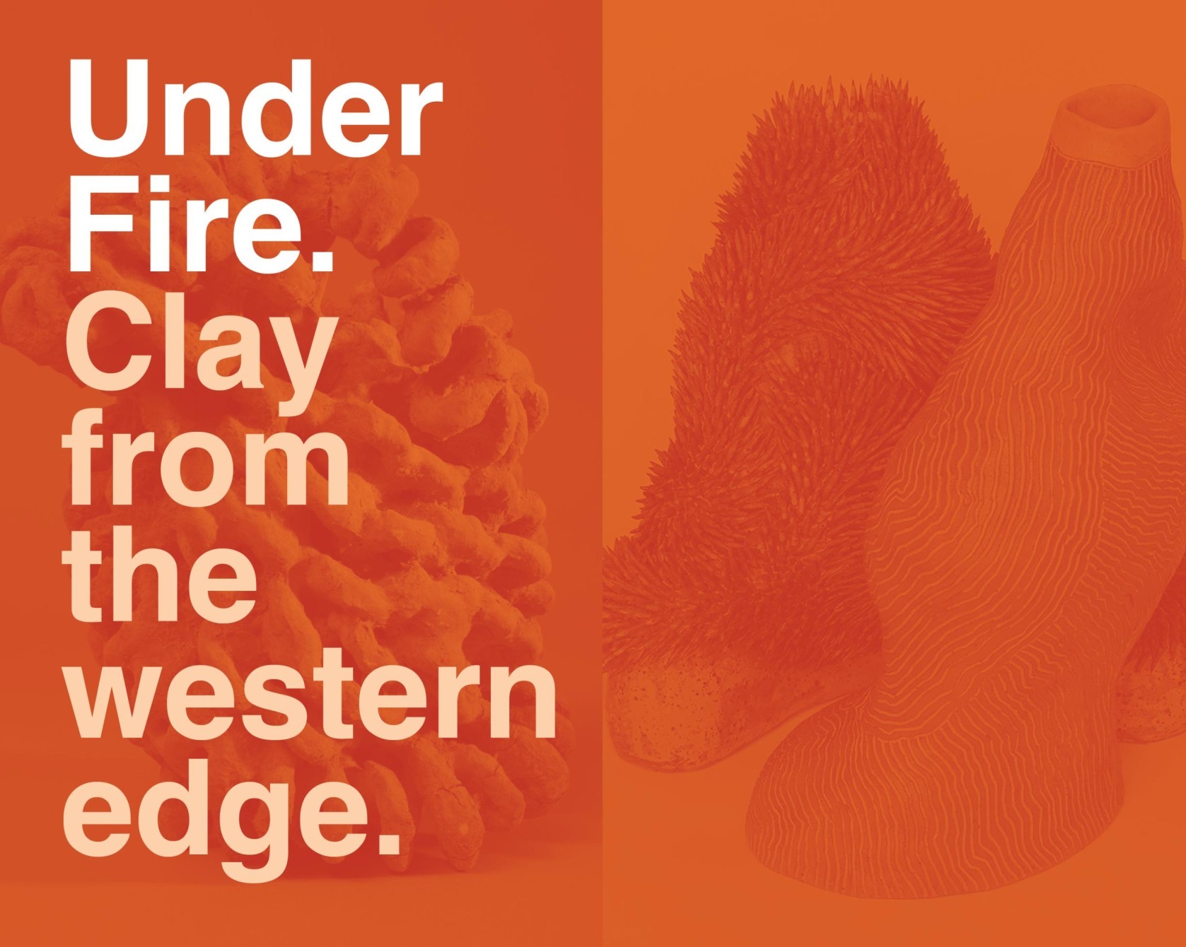 Image for the course: Under Fire: Clay from the Western Edge